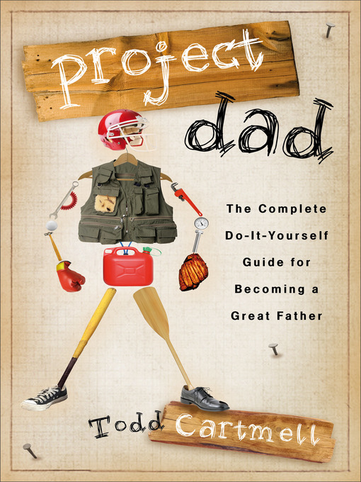 Title details for Project Dad by Todd Cartmell - Available